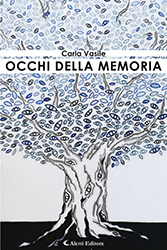 Carla Vasile - Occhi della memoria